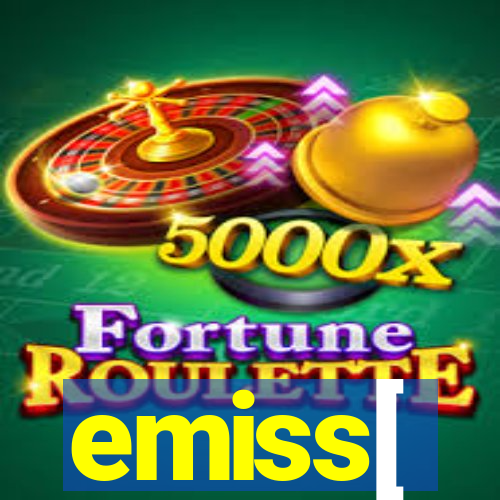 emiss[